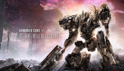 ARMORED CORE™ VI FIRES OF RUBICON™ Free Download