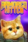 ARMORED KITTEN Free Download