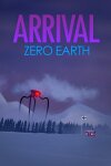 ARRIVAL: ZERO EARTH Free Download