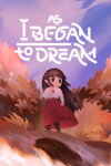 As I Began to Dream Free Download