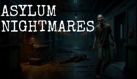 Asylum Nightmares Free Download