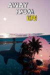 Away From Life Free Download
