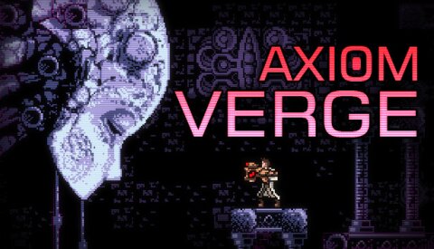 Axiom Verge Free Download