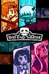 BAD END THEATER Free Download