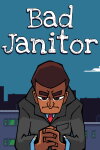 Bad Janitor Free Download