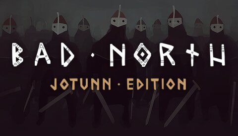 Bad North: Jotunn Edition Free Download