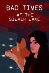 Bad Times at the Silver Lake Free Download