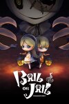 Bail or Jail(OBAKEIDORO!) Free Download