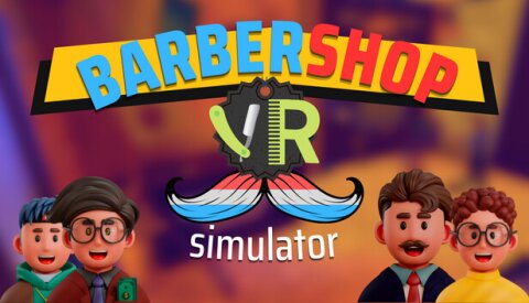 Barbershop Simulator VR Free Download