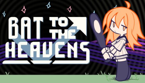 Bat to the Heavens Free Download