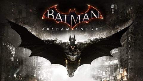 Batman™: Arkham Knight Free Download