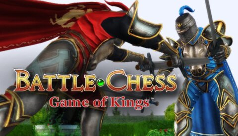 Battle Chess: Game of Kings™ Free Download