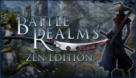 Battle Realms: Zen Edition Free Download