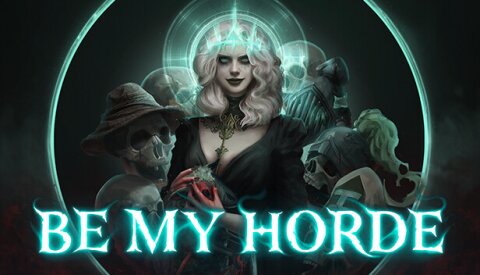 Be My Horde Free Download