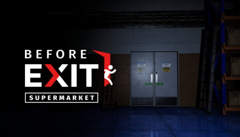 Before Exit: Supermarket Free Download