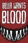 Bella Wants Blood Free Download