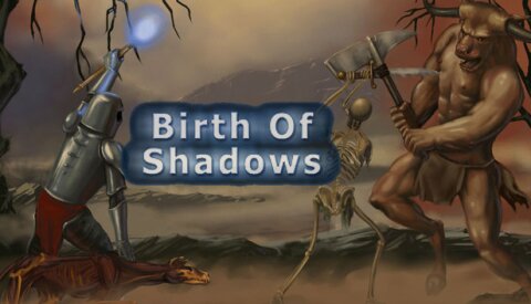 Birth of Shadows® Free Download