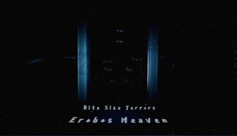 Bite Size Terrors: Erobos Heaven Free Download