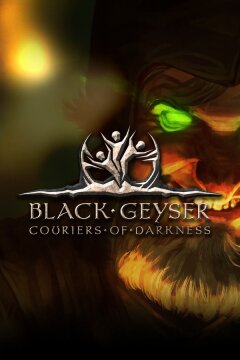 Black Geyser: Couriers of Darkness Free Download