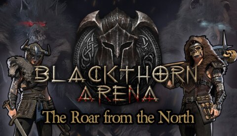 Blackthorn Arena - The Roar from the North Free Download