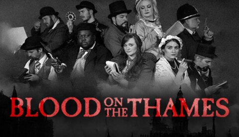 Blood On The Thames Free Download