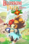 Blossom Tales: The Sleeping King Free Download