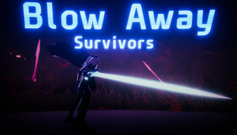 Blow Away Survivors Free Download