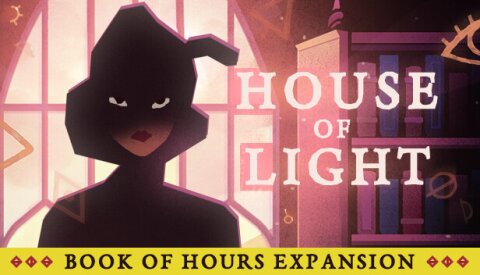 BOOK OF HOURS: HOUSE OF LIGHT Free Download