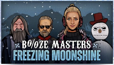 Booze Masters: Freezing Moonshine Free Download