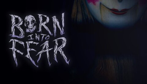 Born Into Fear Free Download