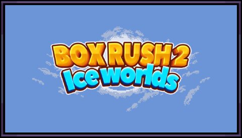 BOX RUSH 2: Ice worlds Free Download