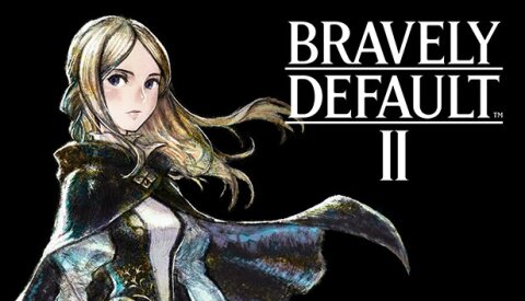 BRAVELY DEFAULT II Free Download