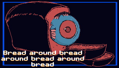 Bread around bread around bread around bread Free Download