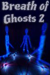 Breath of Ghosts 2 - DARKSiDERS