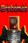 BrebeMan Free Download