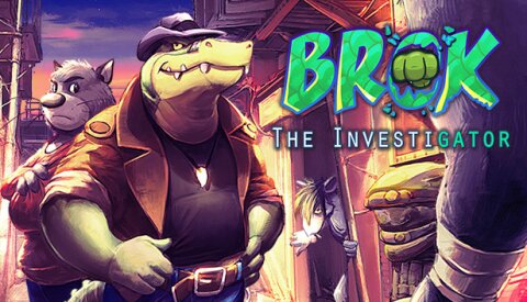 BROK the InvestiGator Free Download