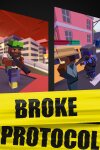 BROKE PROTOCOL Free Download