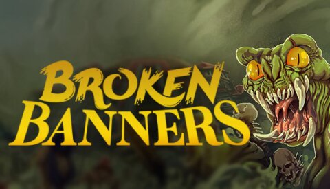 Broken Banners Free Download