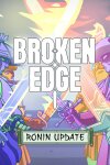 Broken Edge Free Download