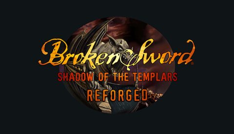 Broken Sword - Shadow of the Templars: Reforged Free Download