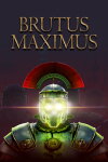 BRUTUS MAXIMUS Free Download