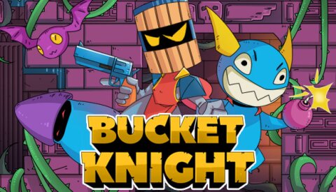 Bucket Knight Free Download