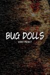 Bug Dolls: Soviet Project - TiNYiSO