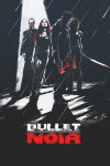 Bullet Noir Free Download