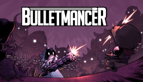 Bulletmancer Free Download