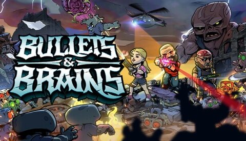 Bullets & Brains Free Download