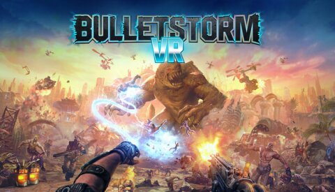 Bulletstorm VR Free Download
