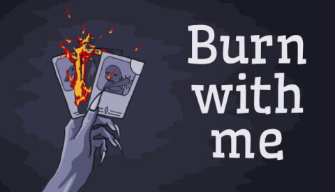 Burn With Me Free Download
