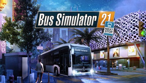 Bus Simulator 21 Next Stop Free Download