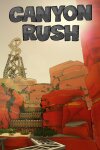 Canyon Rush Free Download